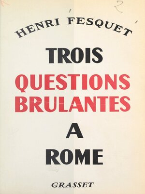 cover image of Trois questions brûlantes à Rome